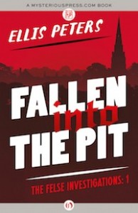 Fallen into the Pit by Ellis Peters