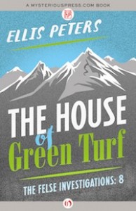 The House of Green Turf by Ellis Peters
