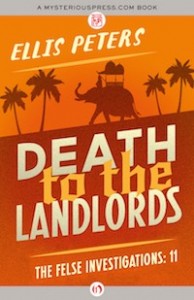 Death to the Landlords by Ellis Peters Death to the Landlords by Ellis Peters