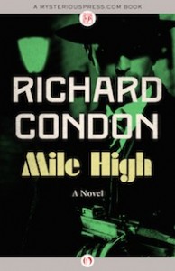 Mile High by Richard Condon