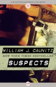 Suspects by William J. Caunitz Suspects by William J. Caunitz
