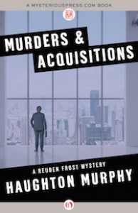 Murders & Acquisitions by Haughton Murphy