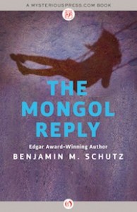 The Mongol Reply by Benjamin M. Schutz The Mongol Reply by Benjamin M. Schutz