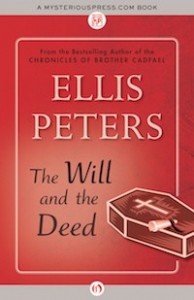 The Will and the Deed by Ellis Peters The Will and the Deed by Ellis Peters