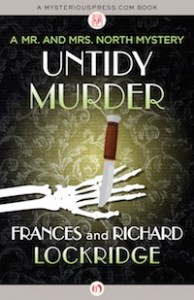 Untidy Murder by Frances and Richard Lockridge Untidy Murder by Frances and Richard Lockridge