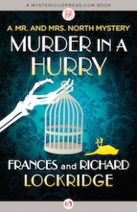 Murder in a Hurry by Frances and Richard Lockridge