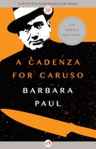 A Cadenza for Caruso by Barbara Paul A Cadenza for Caruso by Barbara Paul