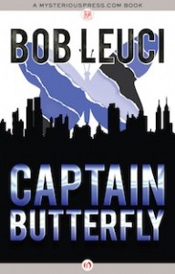 Captain Butterfly by Bob Leuci