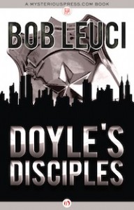 Doyle's Disciples by Bob Leuci