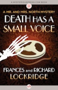 Death Has a Small Voice by Frances and Richard Lockridge