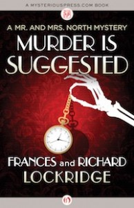 Murder is Suggested by Frances and Richard Lockridge Murder is Suggested by Frances and Richard Lockridge