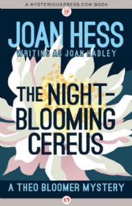 The Night-Blooming Cereus by Joan Hess