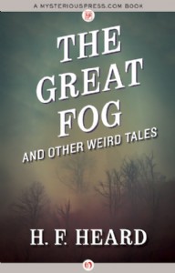 The Great Fog by H.F. Heard