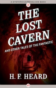 The Lost Cavern by H.F. Heard