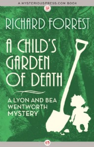 A Child's Garden of Death by Richard Forrest A Child's Garden of Death by Richard Forrest