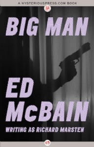 Big Man by Ed McBain Big Man by Ed McBain