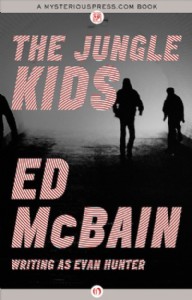 The Jungle Kids by Ed McBain