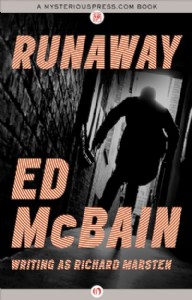 Runaway by Ed McBain Runaway by Ed McBain