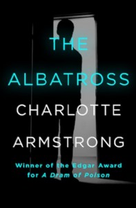 The Albatross by Charlotte Armstrong The Albatross by Charlotte Armstrong