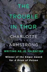 The Trouble in Thor by Charlotte Armstrong