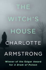 The Witch's House by Charlotte Armstrong