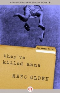 They've Killed Anna by Marc Olden