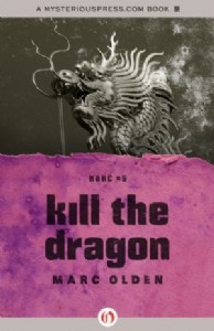 Kill the Dragon by Marc Olden
