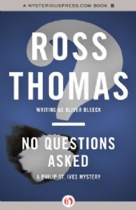 No Questions Asked by Ross Thomas