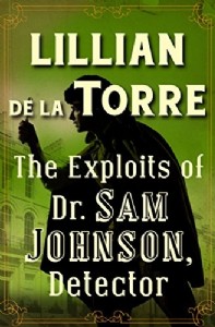The Exploits of Dr. Sam Johnson, Detector by Lillian de la Torre