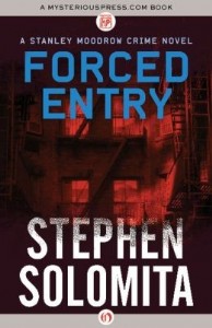 Forced Entry by Stephen Solomita Forced Entry by Stephen Solomita