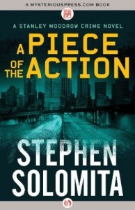 A Piece of the Action by Stephen Solomita