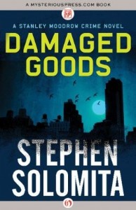 Damaged Goods by Stephen Solomita Damaged Goods by Stephen Solomita