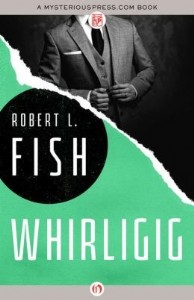 Whirligig by Robert L. Fish