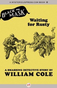 Waiting for Rusty by William Cole Waiting for Rusty by William Cole