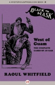 West of Guam by Raoul Whitfield