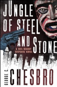 Jungle of Steel and Stone by George C. Chesbro Jungle of Steel and Stone by George C. Chesbro