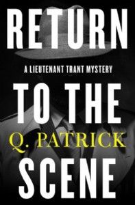 Return to the Scene by Q. Patrick
