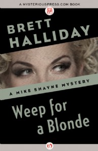 Weep for a Blonde by Brett Halliday
