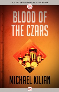 Blood of the Czars by Michael Killian