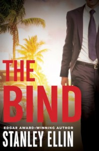 The Bind by Stanley Ellin The Bind by Stanley Ellin