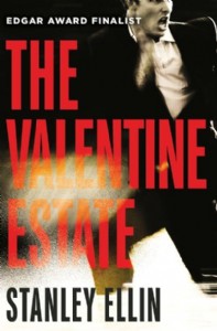 The Valentine Estate by Stanley Ellin The Valentine Estate by Stanley Ellin