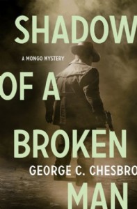 Shadow of a Broken Man by George C. Chesbro Shadow of a Broken Man by George C. Chesbro
