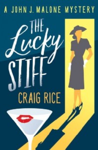 The Lucky Stiff by Craig Rice The Lucky Stiff by Craig Rice