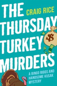 The Thursday Turkey Murders by Craig Rice