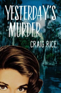 Yesterday's Murder by Craig Rice