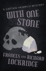 With One Stone by Frances and Richard Lockridge With One Stone by Frances and Richard Lockridge