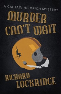 Murder Can't Wait by Richard Lockridge