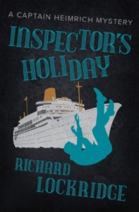 Inspector's Holiday by Richard Lockridge Inspector's Holiday by Richard Lockridge