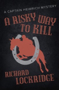 A Risky Way to Kill by Richard Lockridge A Risky Way to Kill by Richard Lockridge