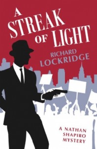 A Streak of Light by Richard Lockridge A Streak of Light by Richard Lockridge